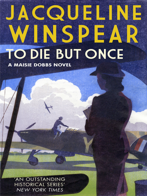 Title details for To Die But Once by Jacqueline Winspear - Available
